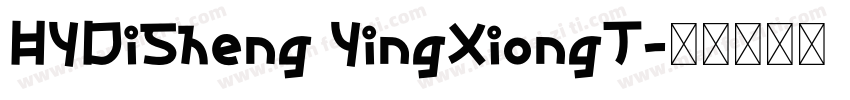 HYDiSheng YingXiongT字体转换